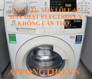 FAQ ( 19 Câu hỏi về lỗi E-68 máy giặt Electrolux )