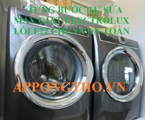 Hỏi đáp máy giặt Electrolux báo lỗi E22 ( FAQ )