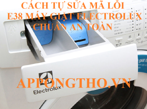 Nguyên nhân gây ra mã lỗi E38 máy giặt Electrolux