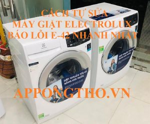 Dấu hiệu nhận biết mã lỗi E-42 máy giặt Electrolux