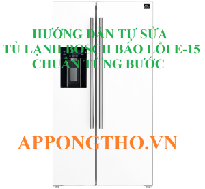 ỗi E15 có ảnh hưởng đến hoạt động của tủ lạnh Bosch không?